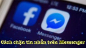 chặn tin nhắn Messenger