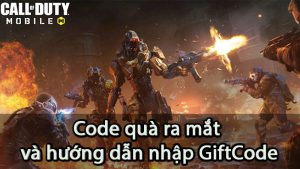 Code quà ra mắt và cách nhập code nhận quà Call Of Duty Mobile VNG
