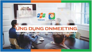 Cách đăng ký tài khoản OnMeeting họp trực tuyến