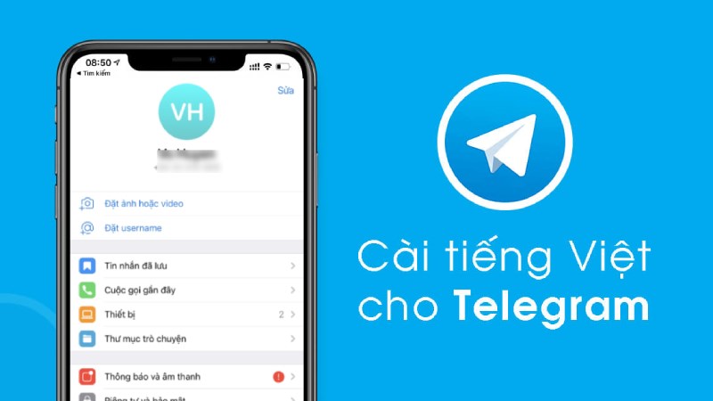 Cách cài tiếng Việt cho Telegram điện thoại, máy tính Cách cài tiếng Việt cho Telegram điện thoại, máy tính