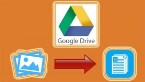 Cách chuyển hình ảnh thành văn bản bằng Google Drive nhanh, đơn giản