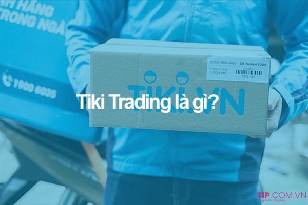Tiki Trading là gì?