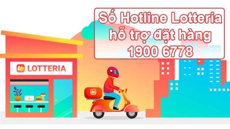 Số tổng đài Lotteria Số tổng đài Lotteria