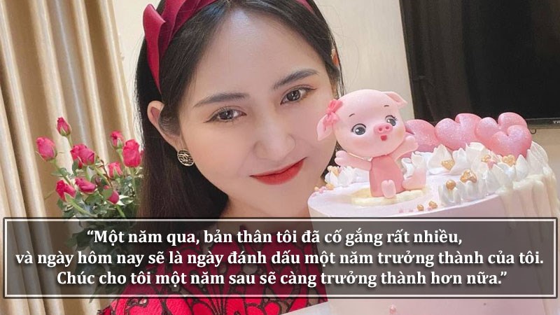 Một năm qua, bản thân tôi đã cố gắng rất nhiều, và ngày hôm nay sẽ là ngày đánh dấu một năm trưởng thành của tôi. Chúc cho tôi một năm sau sẽ càng trưởng thành hơn nữa. Gửi chính tôi. Một năm qua, bản thân tôi đã cố gắng rất nhiều, và ngày hôm nay sẽ là ngày đánh dấu một năm trưởng thành của tôi. Chúc cho tôi một năm sau sẽ càng trưởng thành hơn nữa. Gửi chính tôi.