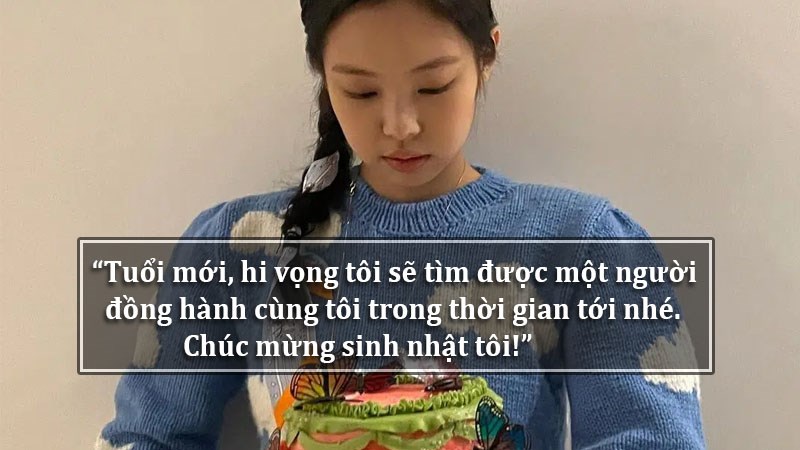 Tuổi mới, hi vọng tôi sẽ tìm được một người đồng hành cùng tôi trong thời gian tới nhé. Chúc mừng sinh nhật tôi! Tuổi mới, hi vọng tôi sẽ tìm được một người đồng hành cùng tôi trong thời gian tới nhé. Chúc mừng sinh nhật tôi!