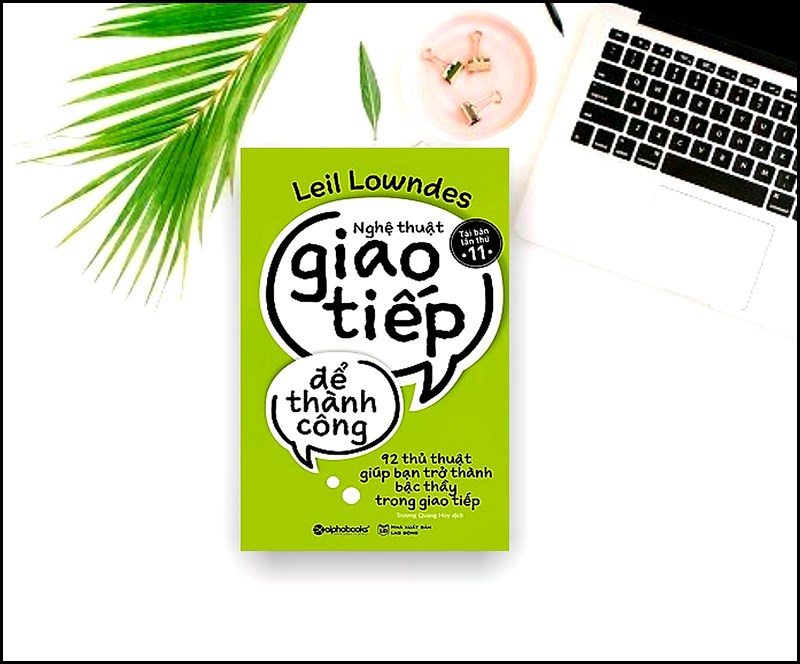 Nghệ thuật giao tiếp để thành công Nghệ thuật giao tiếp để thành công