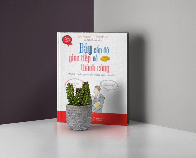 Bảy cấp độ giao tiếp để thành công Bảy cấp độ giao tiếp để thành công