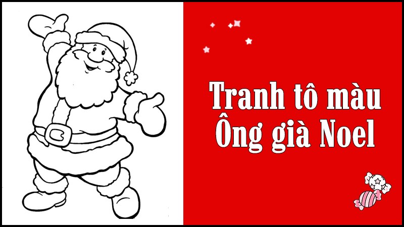100+ Tranh tô màu Ông già noel, chủ đề mùa giáng sinh cho bé tập tô 100+ Tranh tô màu Ông già noel, chủ đề mùa giáng sinh cho bé tập tô