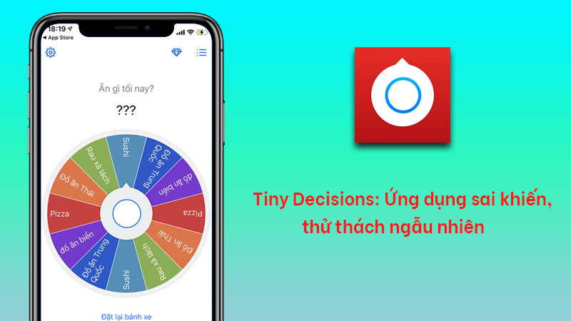Ứng dụng Tiny Decisions Ứng dụng Tiny Decisions