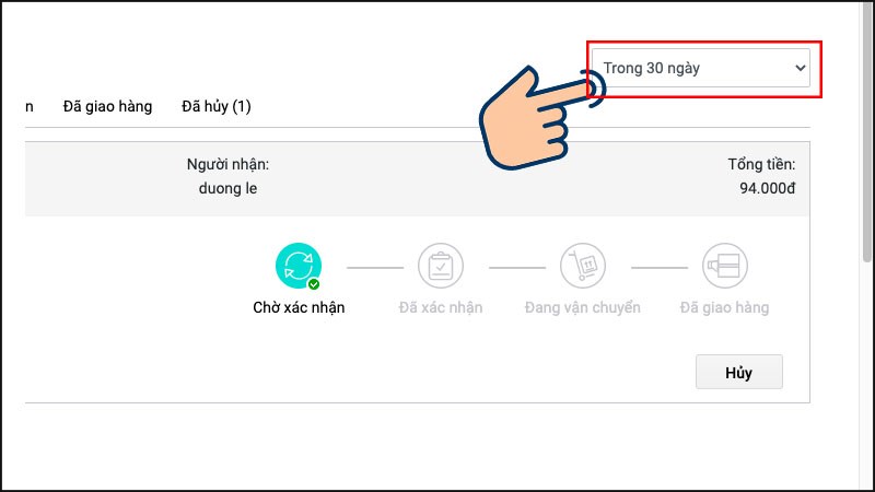 Trong mục theo dõi đơn hàng bạn có thể tuỳ chọn hiển thị đơn hàng trong khoảng thời gian cố định Trong mục theo dõi đơn hàng bạn có thể tuỳ chọn hiển thị đơn hàng trong khoảng thời gian cố định