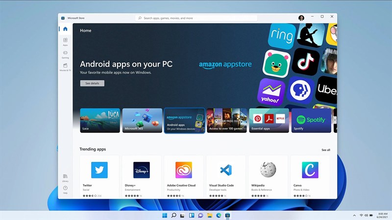 Windows 11 có thể chạy ứng dụng Android Windows 11 có thể chạy ứng dụng Android
