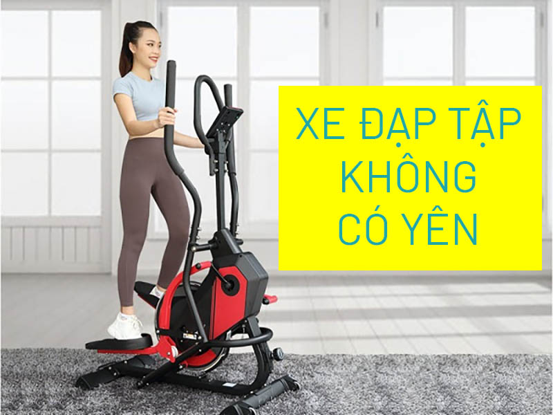 Xe đạp tập thể dục không có yên