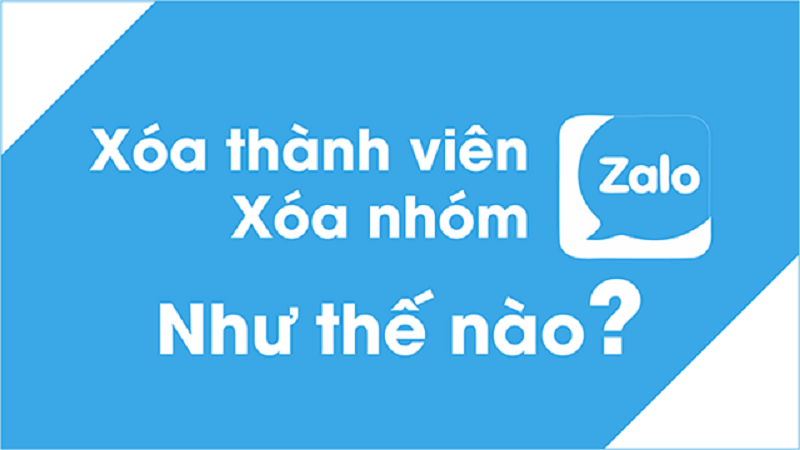 xoa-thanh-vien-xoa-nhom-zalo-anh-duoi-h2-800x450-1-1 Xóa thành viên, xóa nhóm Zalo