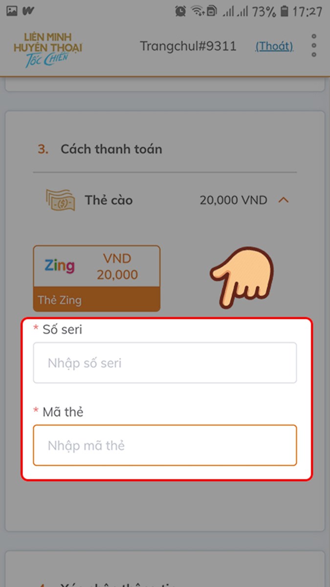 Ở mục Cách thanh toán, bạn nhập số seri và mã thẻ Ở mục Cách thanh toán, bạn nhập số seri và mã thẻ