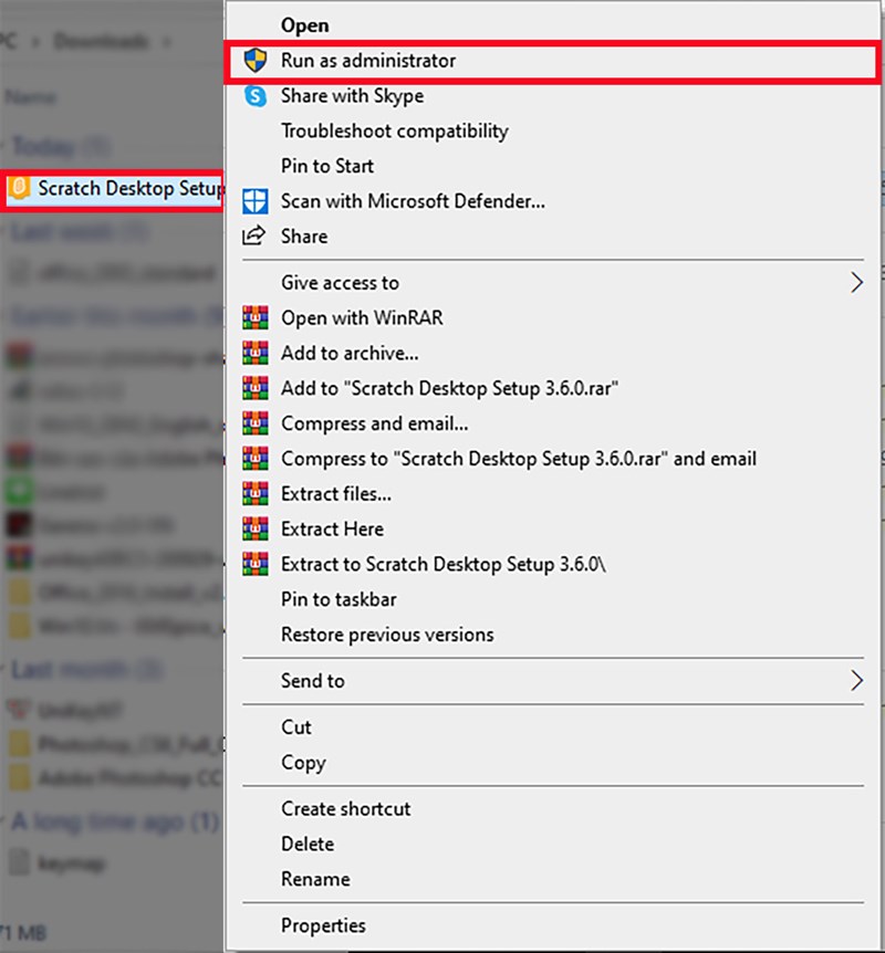 Mở thư mục chứa bộ cài Scratch desktop mà bạn đã tải về, nhấn chuột phải lên bộ cài và chọn Run as Administrator Mở thư mục chứa bộ cài Scratch desktop mà bạn đã tải về, nhấn chuột phải lên bộ cài và chọn Run as Administrator
