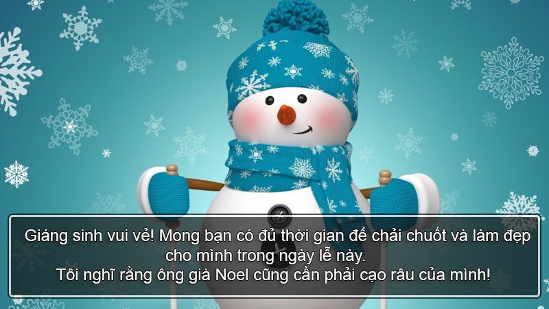 Giáng sinh vui vẻ! Mong bạn có đủ thời gian để chải chuốt và làm đẹp cho mình trong ngày lễ này. Tôi nghĩ rằng ông già Noel cũng cần phải cạo râu của mình! Giáng sinh vui vẻ! Mong bạn có đủ thời gian để chải chuốt và làm đẹp cho mình trong ngày lễ này. Tôi nghĩ rằng ông già Noel cũng cần phải cạo râu của mình!