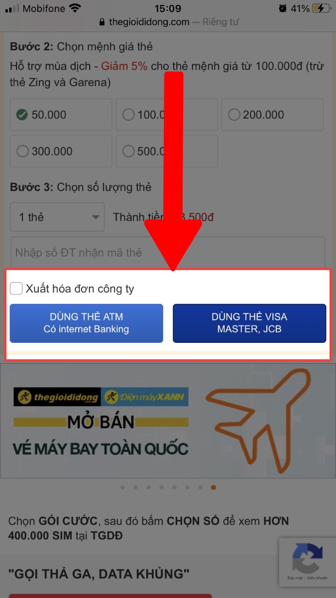Chọn Xuất hóa đơn công ty rồi chọn Dùng thẻ ATM có internet banking/Dùng thẻ Visa Master, JCB Chọn Xuất hóa đơn công ty và Dùng thẻ ATM có internet banking/Dùng thẻ Visa Master, JCB