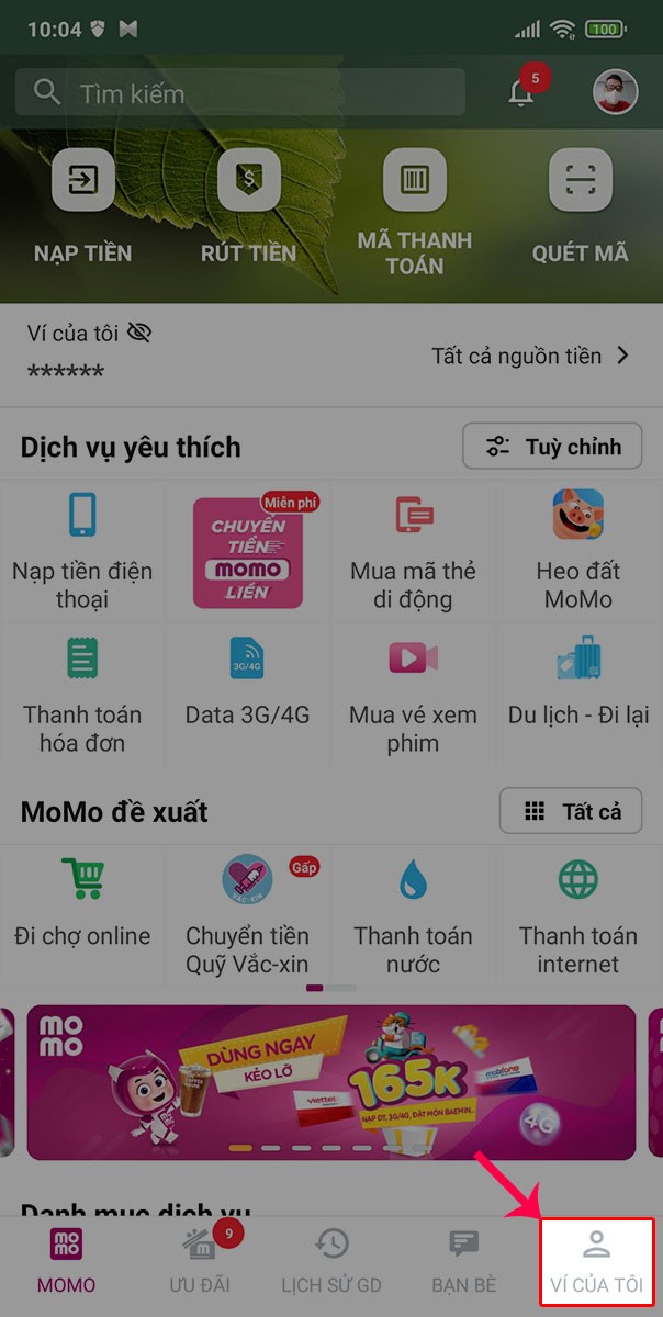 Chọn mục Ví của tôi. Chọn mục Ví của tôi.