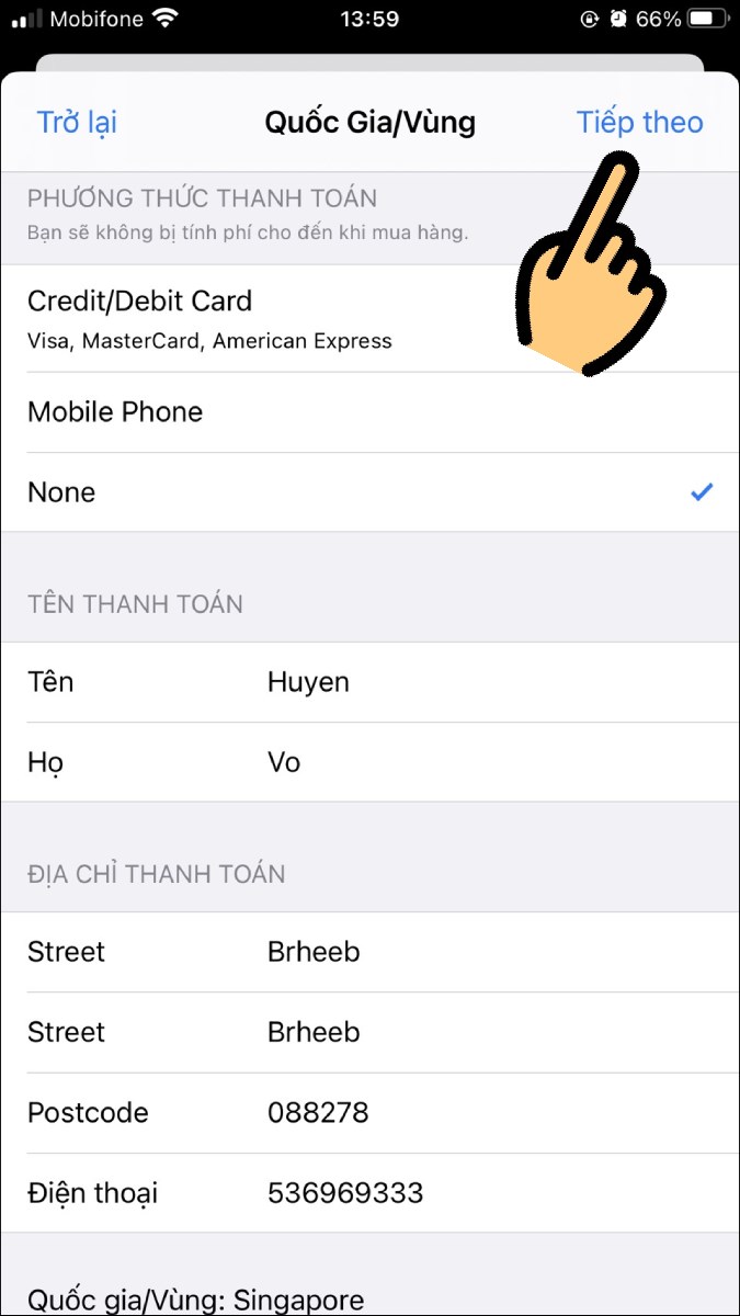 Điền thông tin trong mục Quốc gia/Vùng và nhấn Tiếp theo Điền thông tin trong mục Quốc gia/Vùng và nhấn Tiếp theo