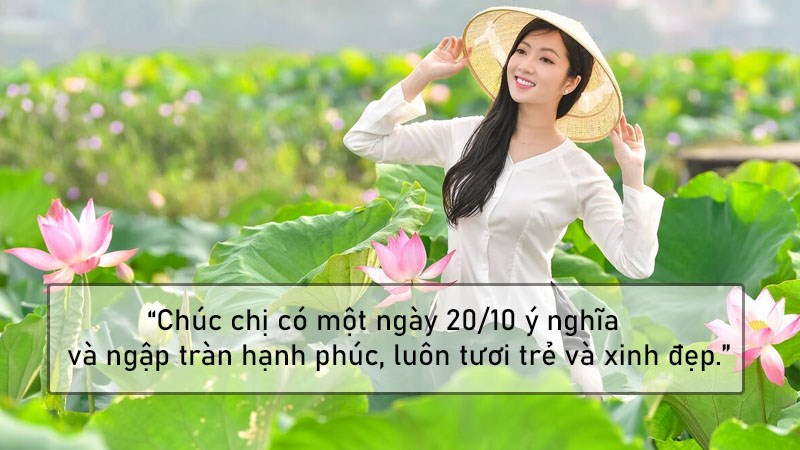 Chúc chị có một ngày 20/10 ý nghĩa và ngập tràn hạnh phúc, luôn tươi trẻ và xinh đẹp. Chúc chị có một ngày 20/10 ý nghĩa và ngập tràn hạnh phúc, luôn tươi trẻ và xinh đẹp.