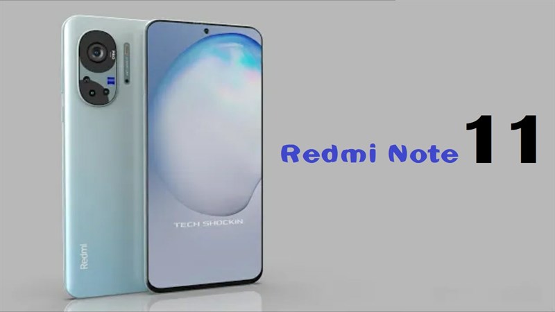 Cấu hình Redmi Note 11: Chạy chip MediaTek, 4 camera sau, pin 5.000mAh Cấu hình Redmi Note 11: Chạy chip MediaTek, 4 camera sau, pin 5.000mAh