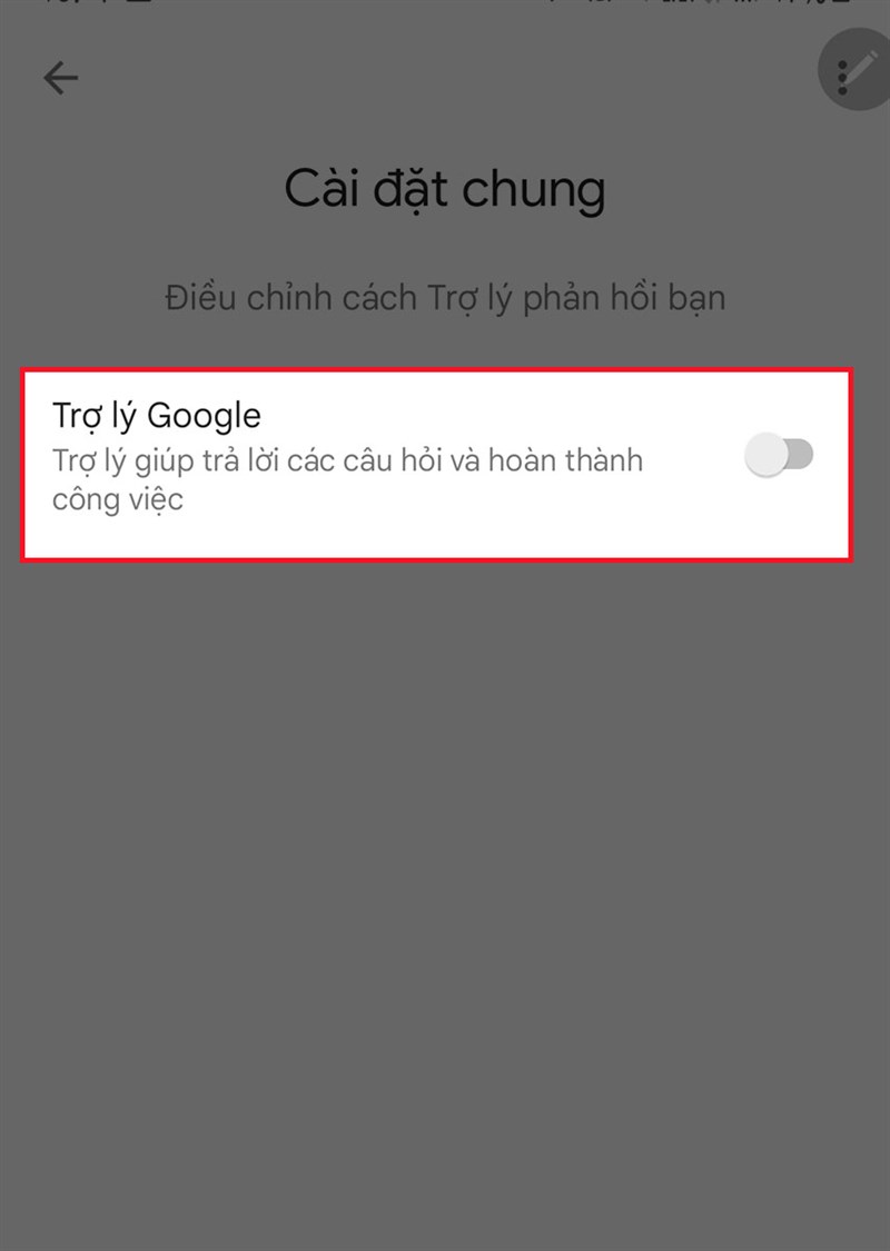 Trợ lý Google đã được tắt thành công Trợ lý Google đã được tắt thành công