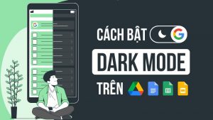 Cách bật Dark Mode cho Google Docs, Sheet, Slides, Drive trên Android, iOS