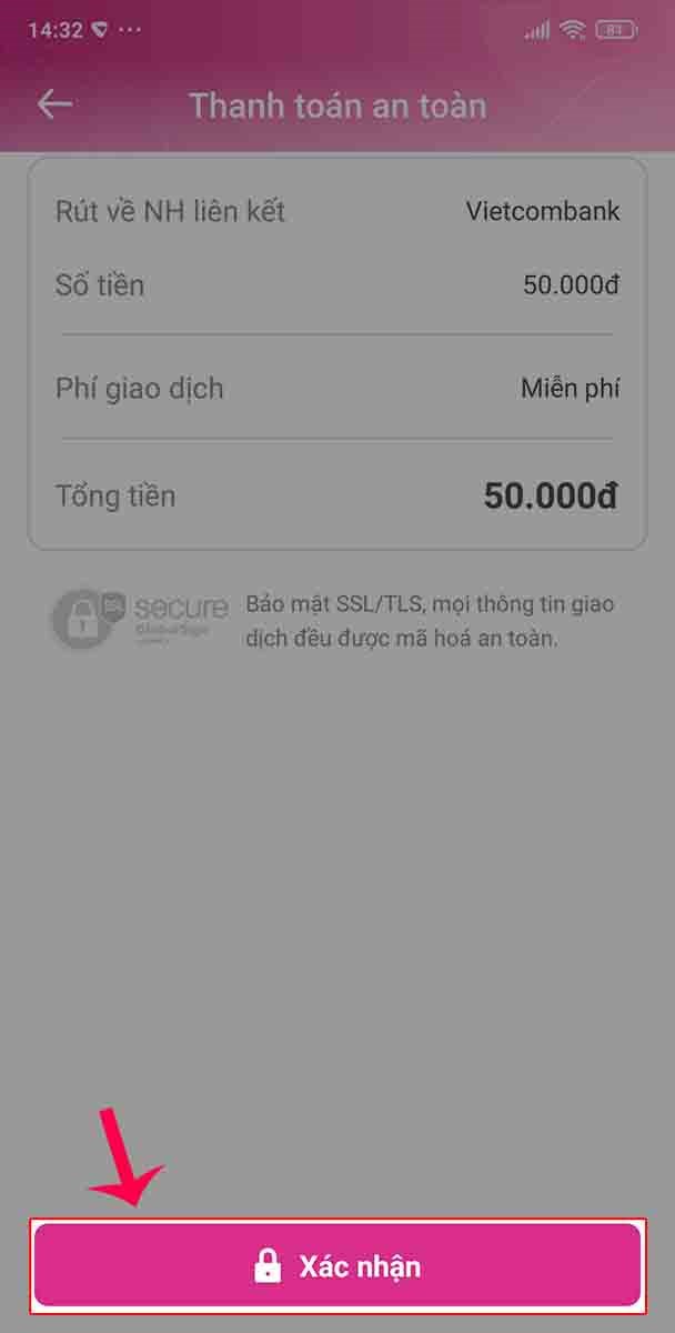 Tại mục Thanh toán an toàn, bạn nhấn Xác nhận. Nhấn Xác nhận.