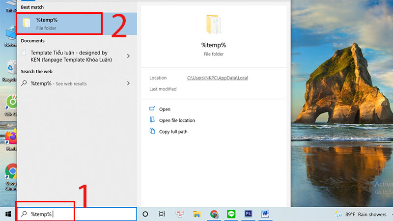 Vào Start > Gõ %temp% > Nhấn Enter.