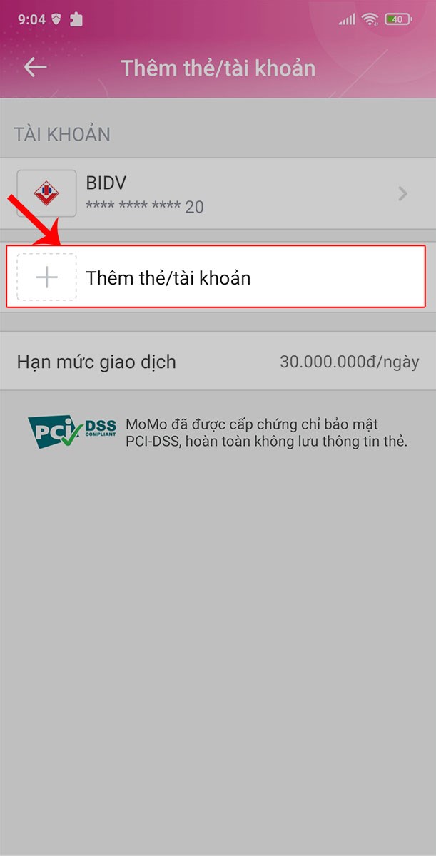 Chọn Thêm thẻ/tài khoản. Chọn Thêm thẻ/tài khoản.