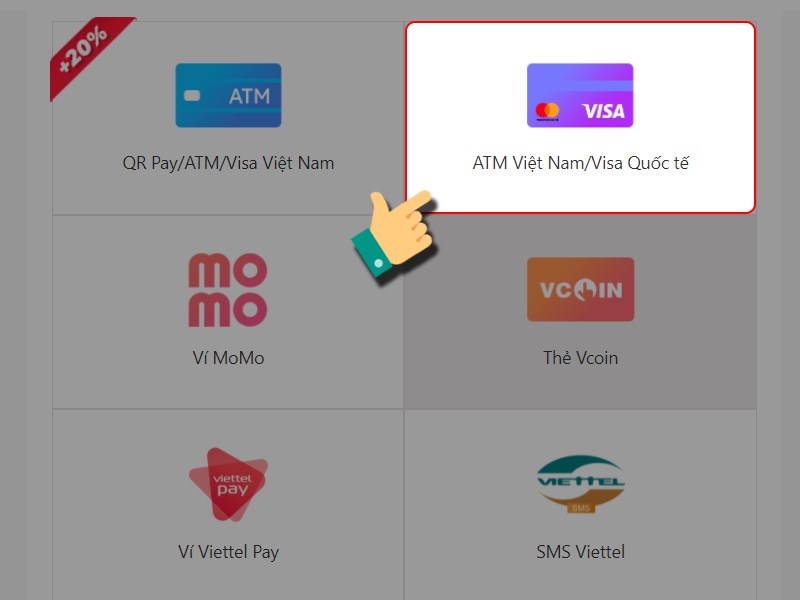 Thanh toán bằng ATM Việt Nam/Visa Quốc tế Chọn ATM Việt Nam/Visa Quốc tế