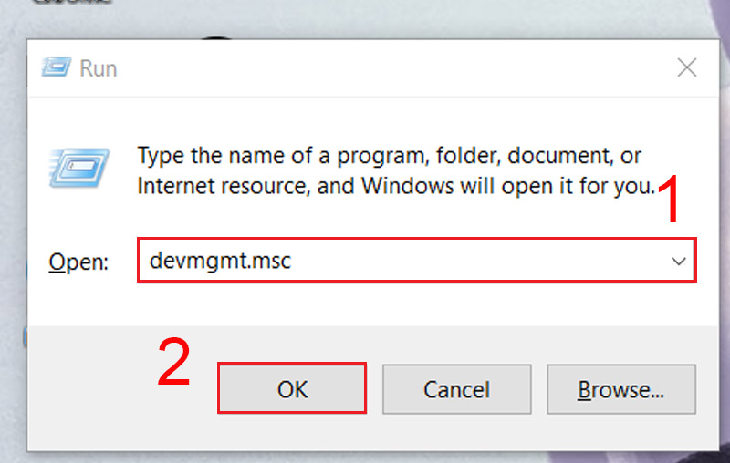 Nhập lệnh devmgmt.msc trong cửa sổ Run