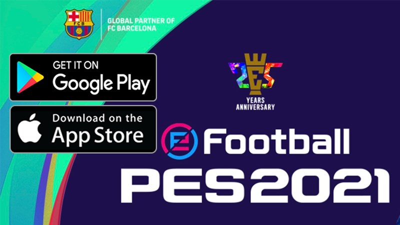 Cách tải và chơi eFootball 2021 trên Android, iOS Cách tải và chơi eFootball 2021 trên Android, iOS