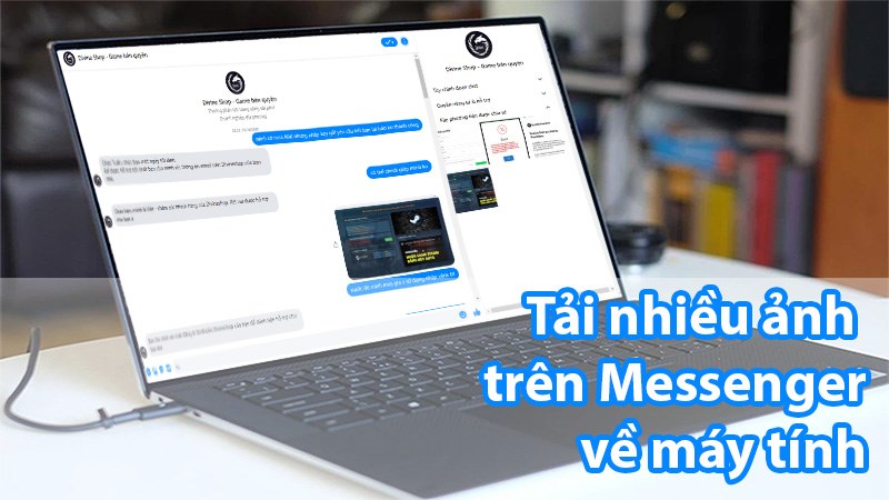 Tải nhiều ảnh trên Messenger về máy tính Tải nhiều ảnh trên Messenger về máy tính