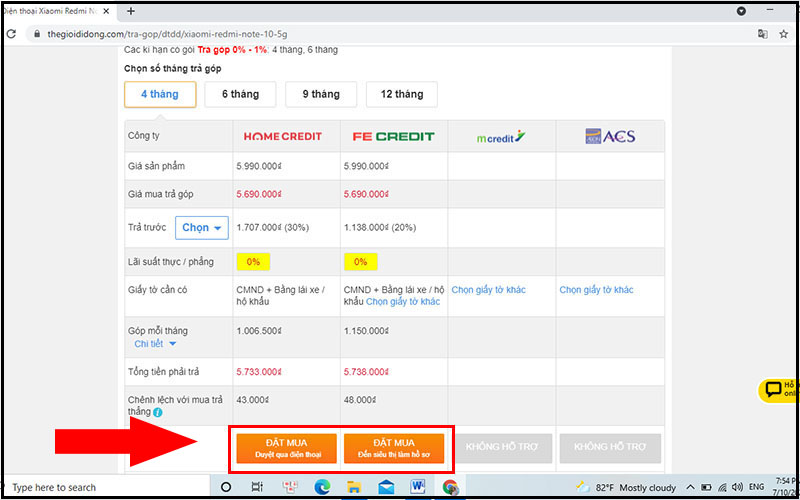 Xem xét kĩ lưỡng bảng trả góp tham khảo đối với các công ty tài chính và so sánh > chọn nút Đặt mua