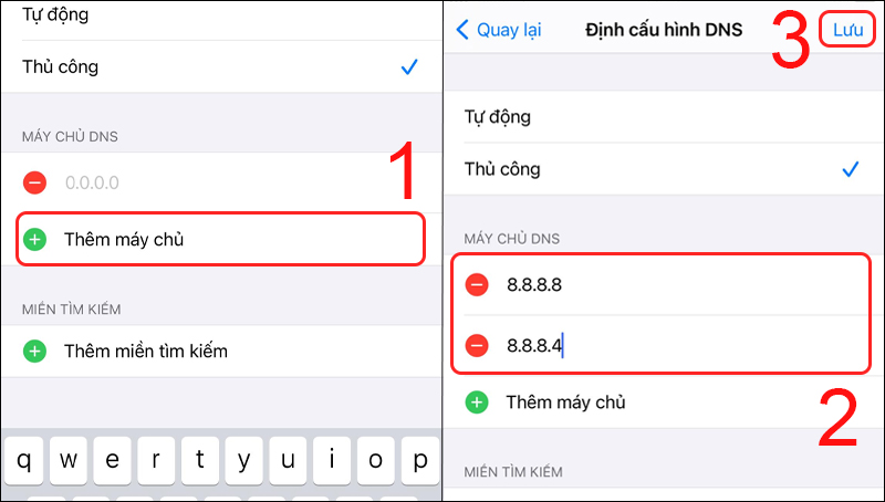 Nhập 8.8.8.8 và 8.8.4.4 để hoàn tất