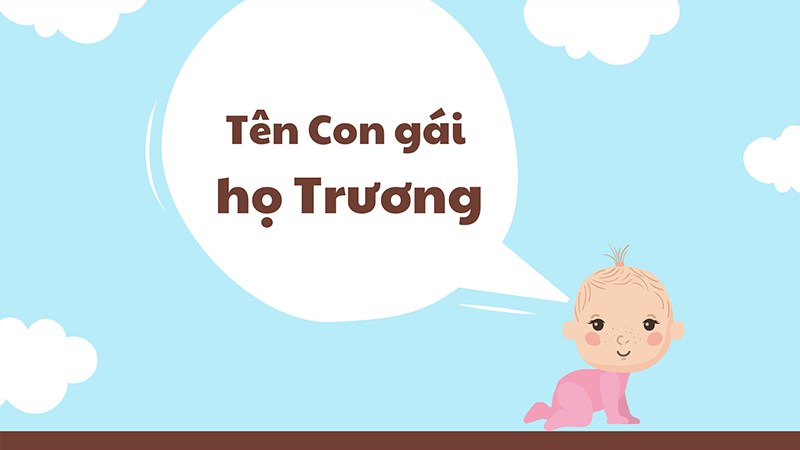 Tên con gái họ Trương Tên con gái họ Trương