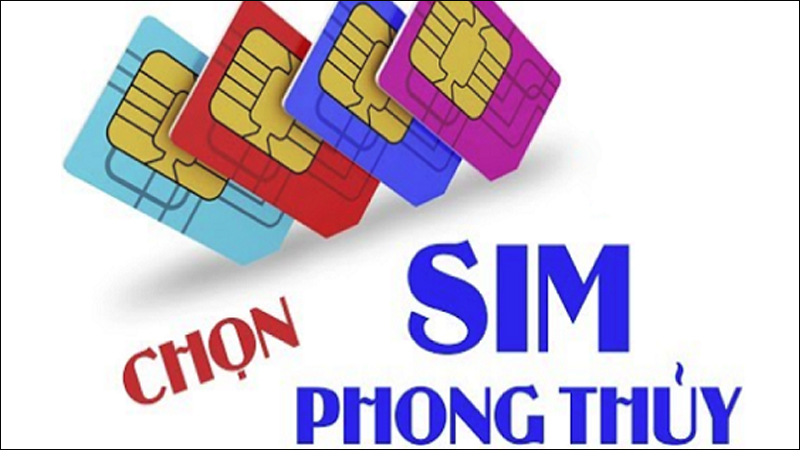 Có thể chọn SIM theo phong thủy