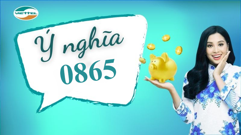 Ý nghĩa đầu số 0865