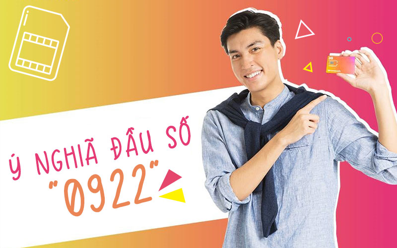 Ý nghĩa đầu số 0922