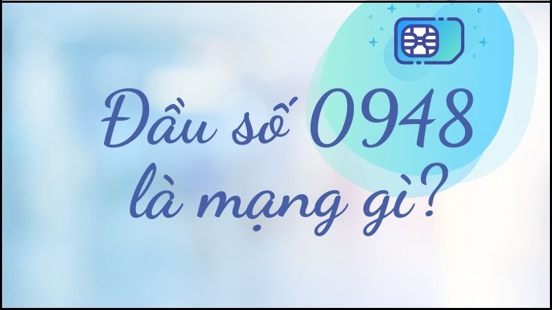 Đầu số 0948 là mạng Vinaphone