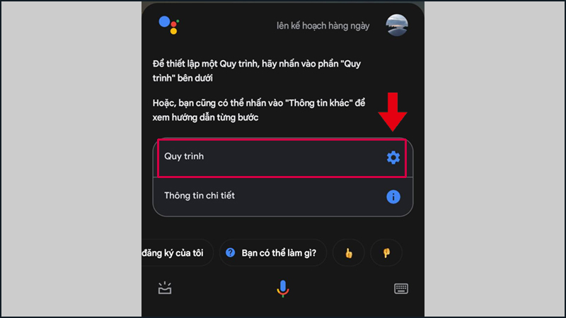 Hãy cài đặt quy trình cho trợ lý Google