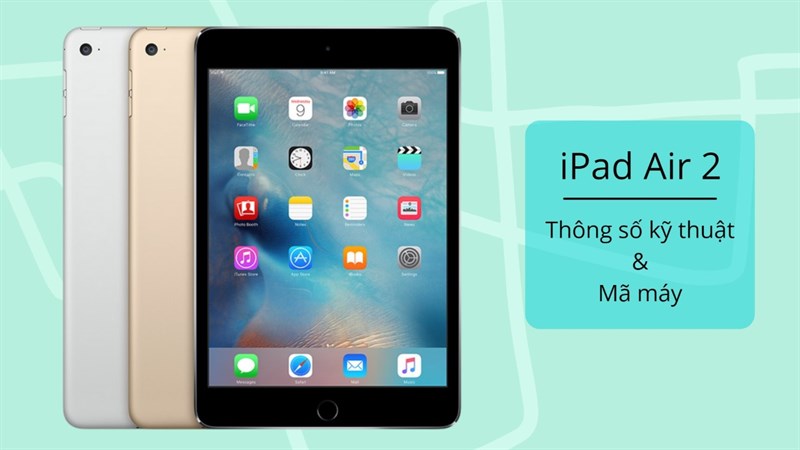Cấu hình iPad Air 2 Cấu hình iPad Air 2