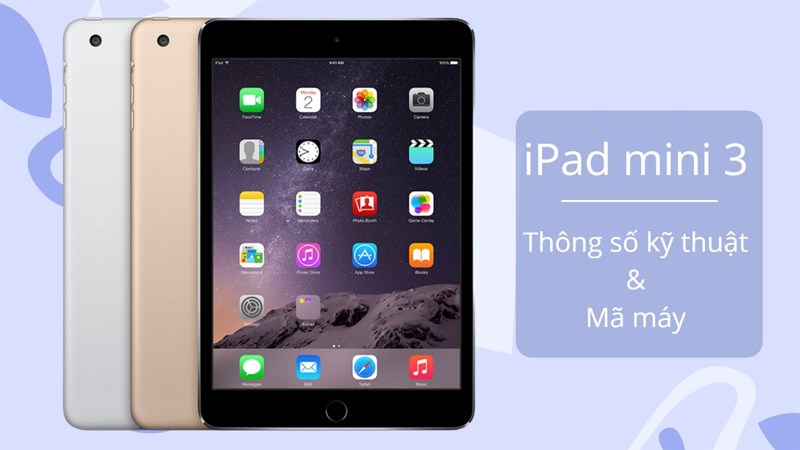 Cấu hình iPad mini 3 Cấu hình iPad mini 3