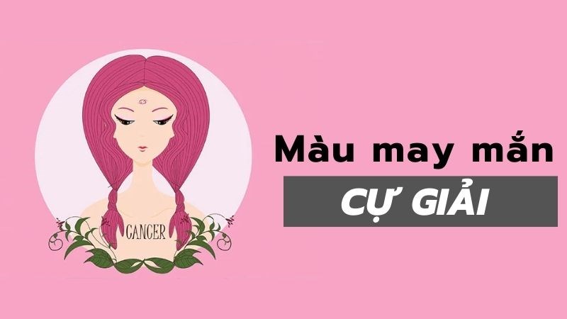 Màu may mắn của Cự Giải Màu may mắn của Cự Giải