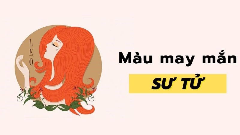 Màu may mắn của Sư Tử Màu may mắn của Sư Tử