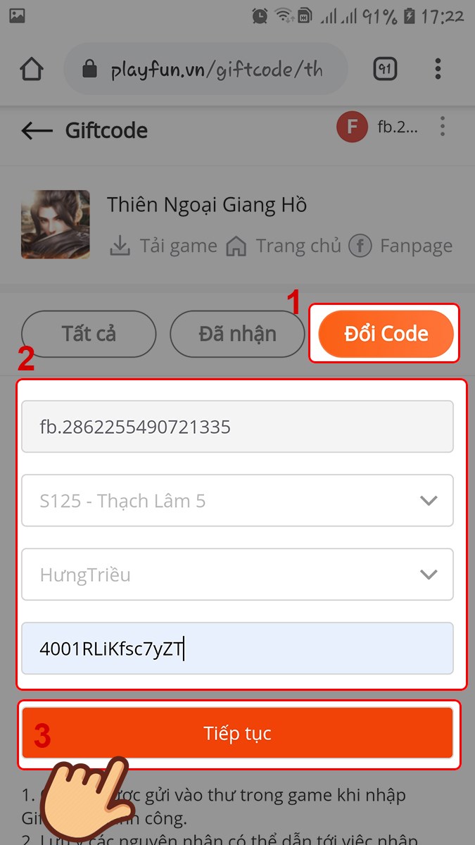 Chọn Đổi code. Chọn server, tên nhân và nhập Giftcode và chọn Tiếp tục. Chọn Đổi code. Chọn server, tên nhân và nhập Giftcode và chọn Tiếp tục.