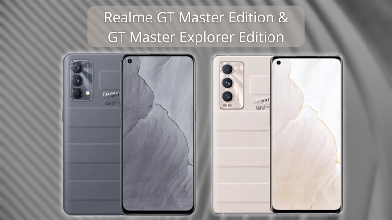 Dòng Realme GT Master Edition ra mắt: Thiết kế cao cấp, giá tầm trung Dòng Realme GT Master Edition ra mắt: Thiết kế cao cấp, giá tầm trung