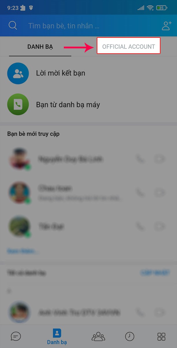 Nhấn vào mục Official Account Nhấn vào mục Official Account