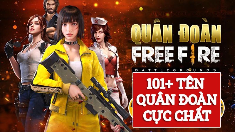 Tên Quân Đoàn Free Fire FF cực chất 2021 | 101+ tên quân đoàn hay Tên Quân Đoàn Free Fire FF cực chất 2021 | 101+ tên quân đoàn hay